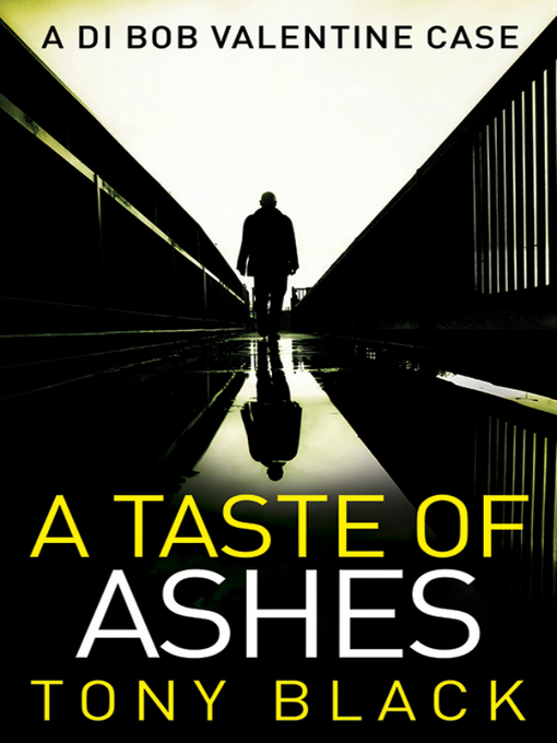 Title details for A Taste of Ashes by Tony Black - Available